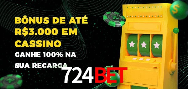 724bet melhor bônus de depósito